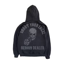 Shoot Your Local Heroin Dealer Hoodie (circa 2008 BD)